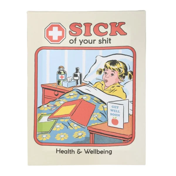 2-394.webp 19x25cm Sick Of Your Shit Canvas Plaque by Steven Rhodes