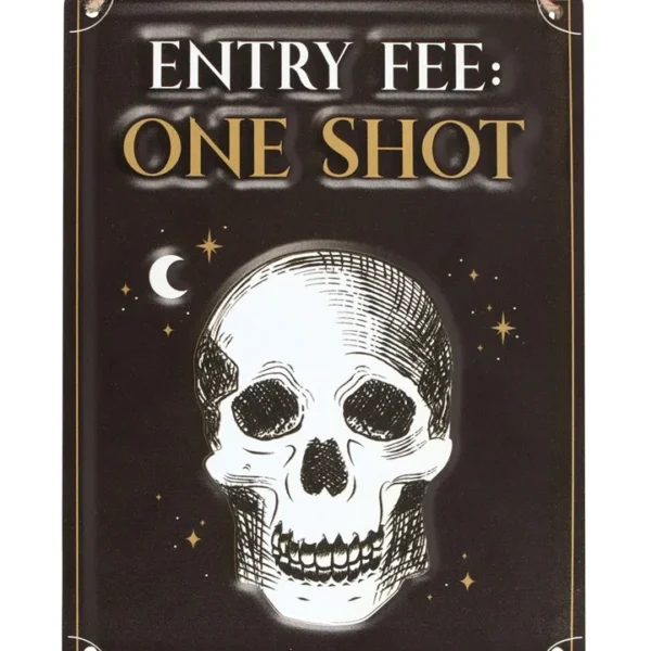 S03723320_12 Entry Fee One Shot Hanging Metal Sign