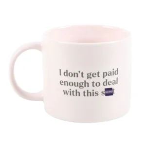 S03724037_0 I Don't Get Paid Enough Sweary Mug