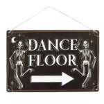 Unique Gifts From The Hidden Hatch. - Licensed Products and Gothic Gifts 23 Dance Floor Sign
