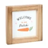 Welcome To Our Patch Sign Welcome To Our Patch Sign