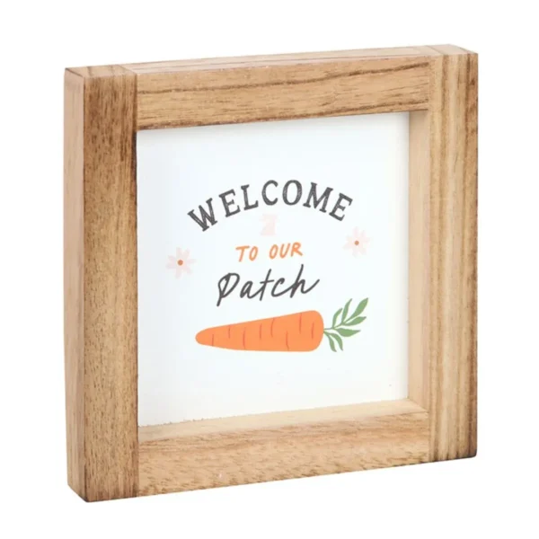 Welcome To Our Patch Sign Welcome To Our Patch Sign