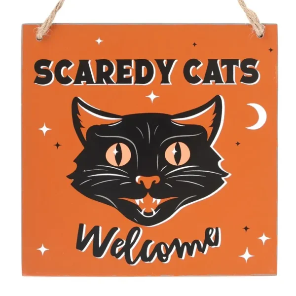 Scaredy Cats Welcome Hanging Sign 3 Scaredy Cats Welcome Hanging Sign