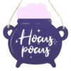 Hocus Pocus Cauldron Shaped Hanging Sign 7 Hocus Pocus Cauldron Shaped Hanging Sign