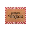 Red Welcome to the Circus Doormat 7 Red Welcome to the Circus Doormat